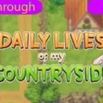 Daily Lives of My Countryside 2
